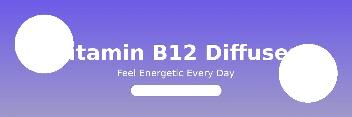 pure vitamin b12 diffuser series