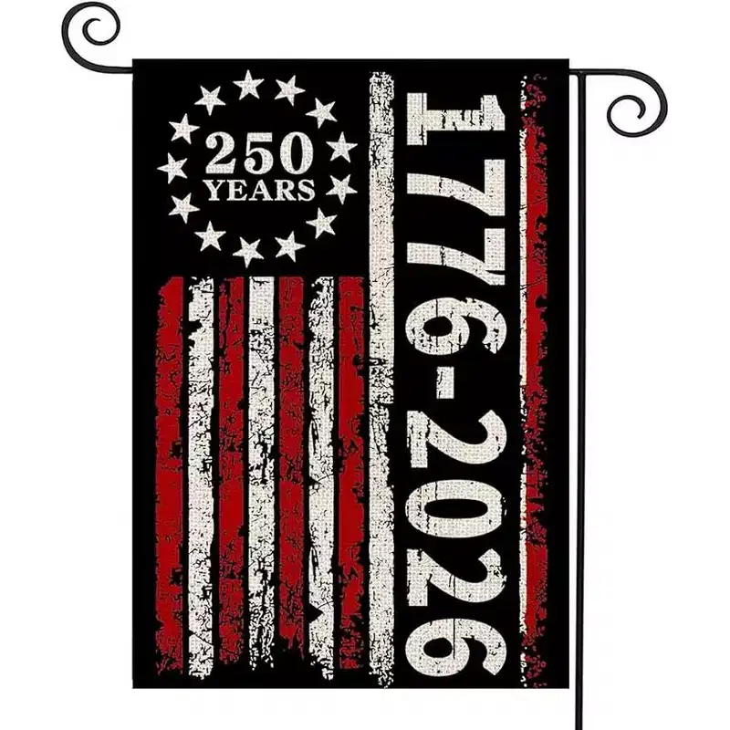 Lomsoe 250th Anniversary Garden Flag 1776-2026 Patriotic Yard Flag Independence Day Sign Flag 4th of July Patriotic Yard Sign Garden Decor 12x18 Inch