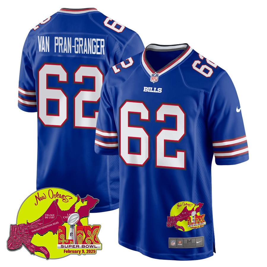 Sedrick Van Pran-Granger 62 Buffalo Bills Super Bowl LIX New Orleans Patch Game Men Jersey - Royal