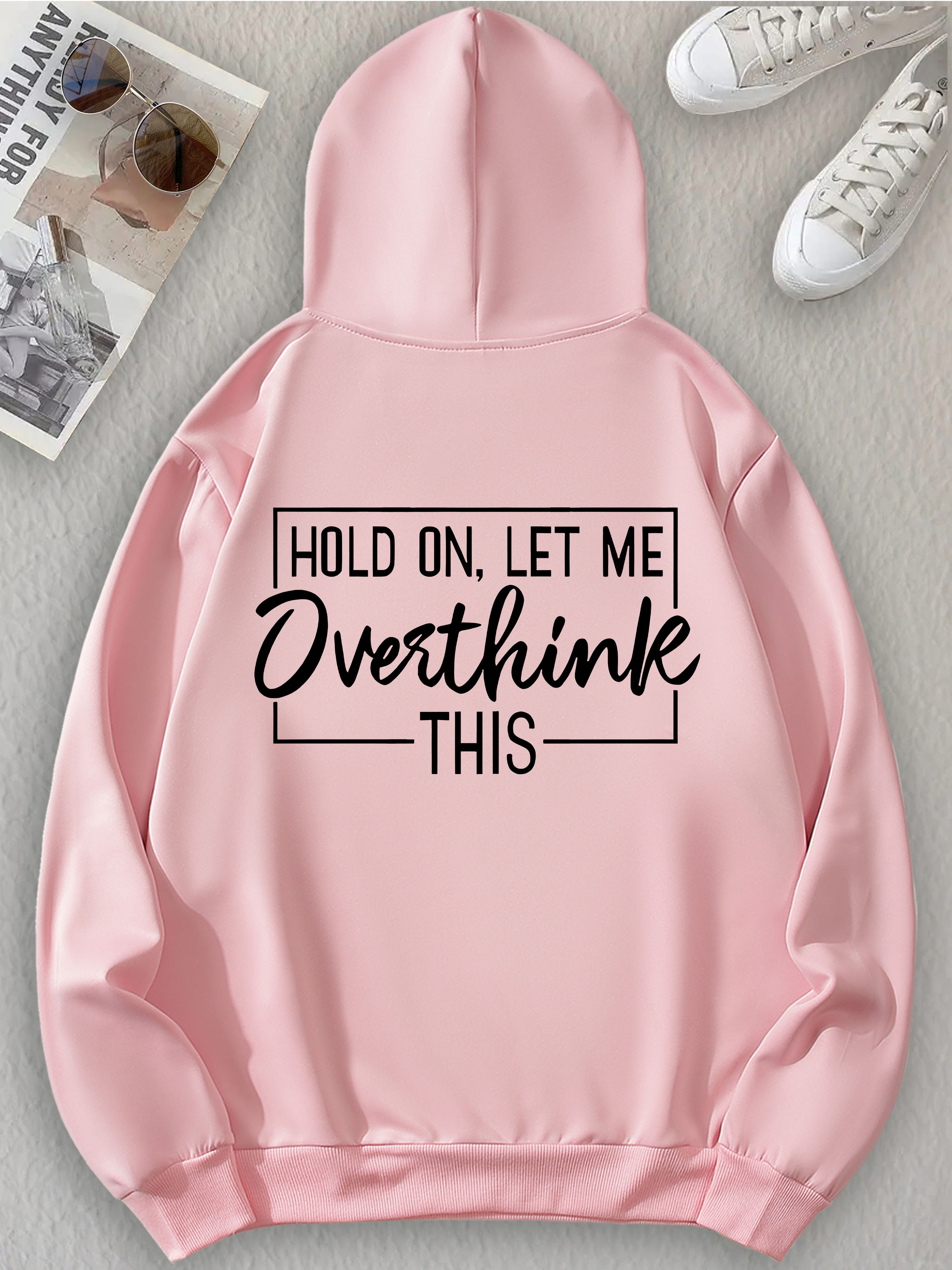 HOLD ON, LET ME Ovesthinle THIS Graphic Print Crew Neck Long Sleeve Pocket Sweatshirt, Print Pullover Hoodie For Women Casual, Versatile Sweatshirt