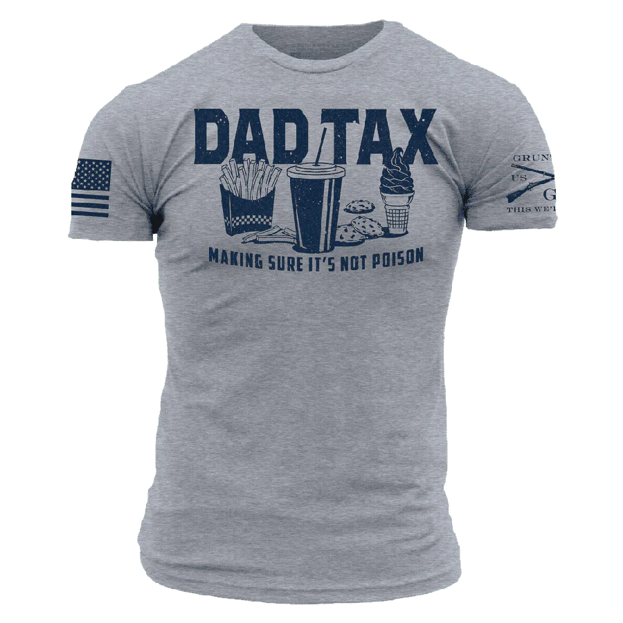 Dad Tax T-Shirt - Dark Heather Gray