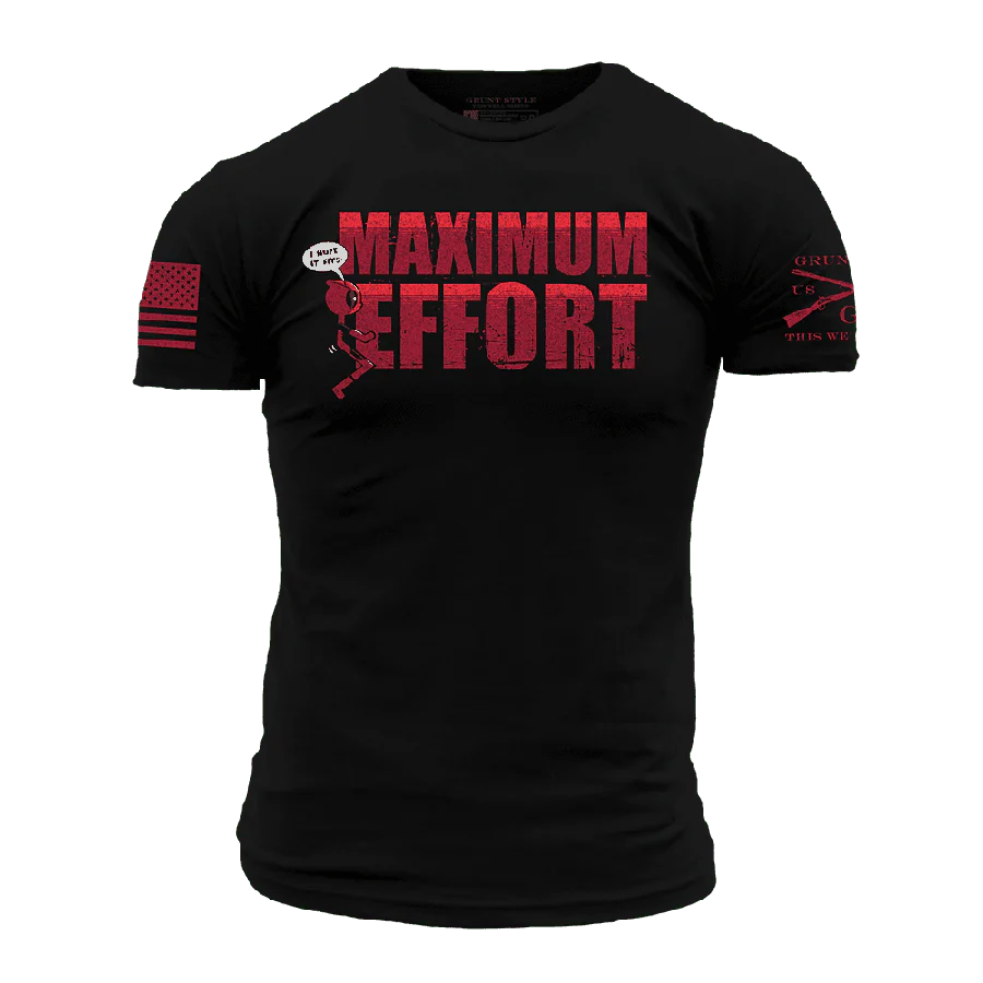 Maximum Effort T-Shirt - Black