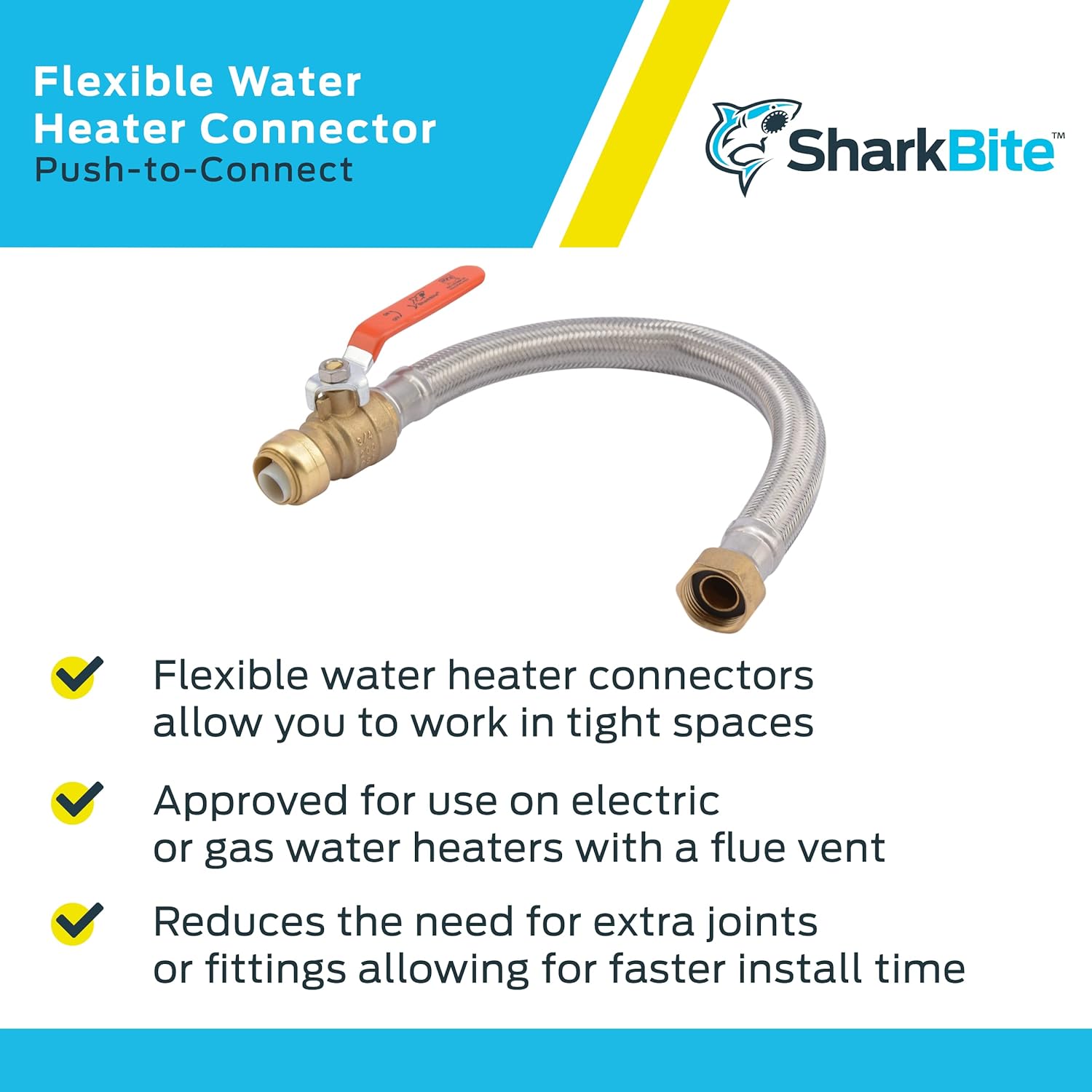 SHARKBITE 3/4 Inch Ball Valve x 3/4 Inch FIP x 18 Inch Stainless Steel Braided Flexible Water Heater Connector, Push To Connect Brass Plu