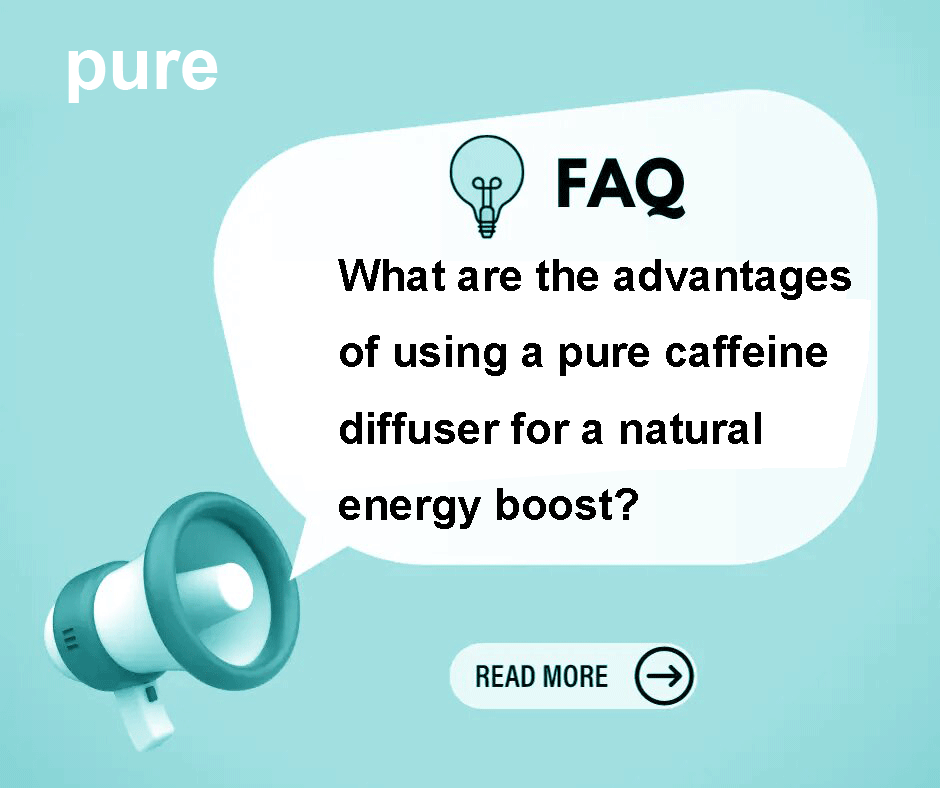 What are the advantages of using a pure caffeine diffuser for a natural energy boost? - Pure Bar Vape Shop