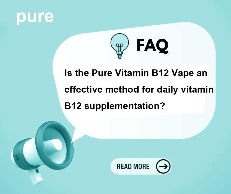 Is the Pure Vitamin B12 Vape an effective method for daily vitamin B12 supplementation?